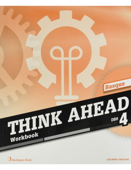 THINK AHEAD 4ºESO WORKBOOK EUSKADI 2019